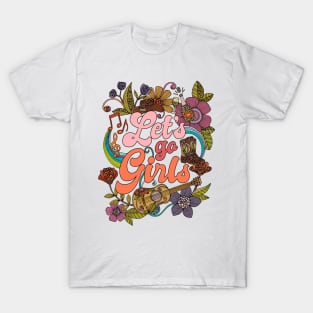 Let's go Girls T-Shirt